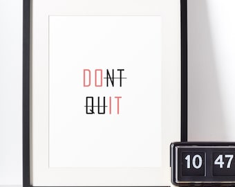 Don't Quit Minimalist Poster: Inspirational Gym Wall Art
