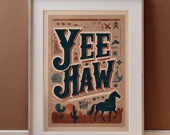 Yee Haw Typography Art Print, Cowboy Theme, Western Wall Art