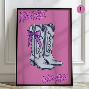 Customize Ride free Cowgirl Boots Print, Cowgirl Wall Art, Girly Western Print, College Apartment Aesthetic, Trendy Print, Dorm,wild free