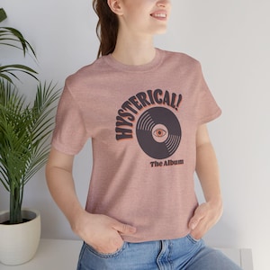Retro Music Unisex Tee - Hysterical! The Album