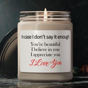 In Case I Don&#39;t Say It Enough I love you Candle, Personalized Gift, Valentines Day Gift, I Love you Candle, For Her, Mom Gift, Daughter Gift