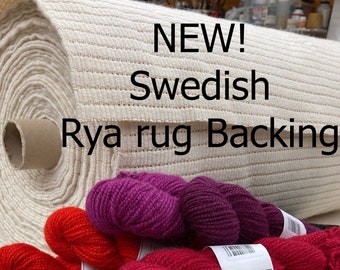 Swedish Rya backing.  24" (60 cm) Wide.  Hemmed to your request. Wool and Cotton for hand-knotting from Sweden