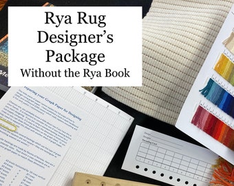 Rya Rug Maker's Designer's Kit and Starter Package Without Book--assuming you already have the book