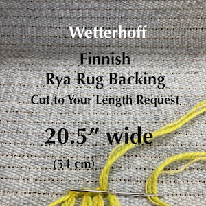 Wetterhoff Finnish Rya (Ryijy) Rug backing. 54 cm 20.5&quot; wide.  Wool and Linen for Wall hangings.  Cut to the size you request.