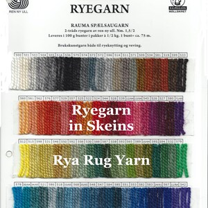 May include: Color chart of Rauma Ryegarn and Rya Rug Yarn in skeins. The chart displays a range of colors, from neutral tones to vibrant hues, with text indicating the yarn type. The yarn is designed for rug making and weaving.