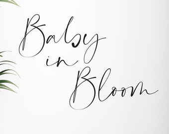 Vinilo decorativo para fiesta "Bebé en Flor", ideal para baby shower, revelación de género, baby shower para niña o niño. Diseño minimalista.