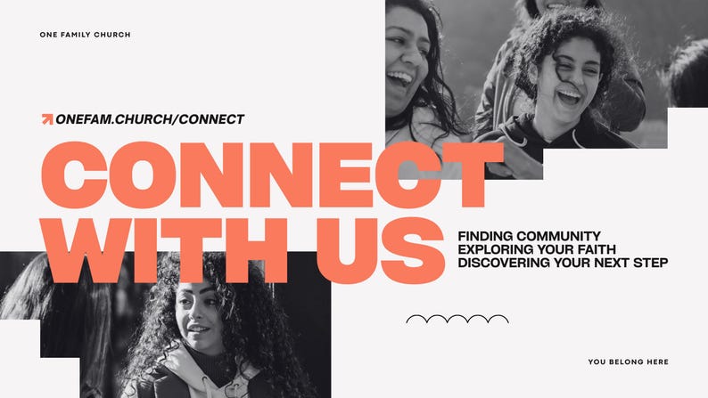 K&ouml;nnte beinhalten: Werbegrafik mit dem Text "CONNECT WITH US" in gro&szlig;en orangefarbenen Buchstaben. Das Bild enth&auml;lt Schwarz-Wei&szlig;-Fotos von l&auml;chelnden Menschen und den Text "FINDING COMMUNITY, EXPLORING YOUR FAITH, DISCOVERING YOUR NEXT STEP."
