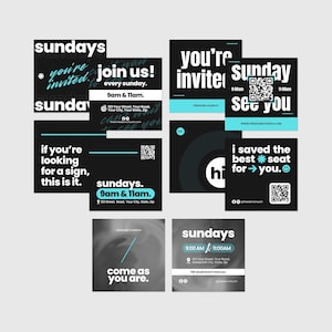 May include: A collection of square social media graphics featuring black backgrounds with white and cyan text. The designs include phrases like sundays, you're invited, join us, and i saved the best seat for you, along with QR codes and location icons.