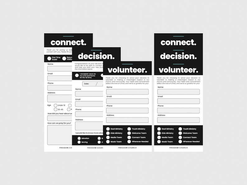 May include: Black and white forms with the words "connect", "decision", and "volunteer" at the top. The forms have fields for name, email, phone, and address. The forms are for a church.