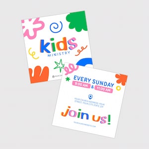 May include: Two square white flyers with colorful abstract shapes and text. One reads Kids Ministry. The other reads Every Sunday 9:00 AM & 11:00 AM, Your Church Address, Your City, State, Zip, and Join Us! with a website placeholder at the bottom.