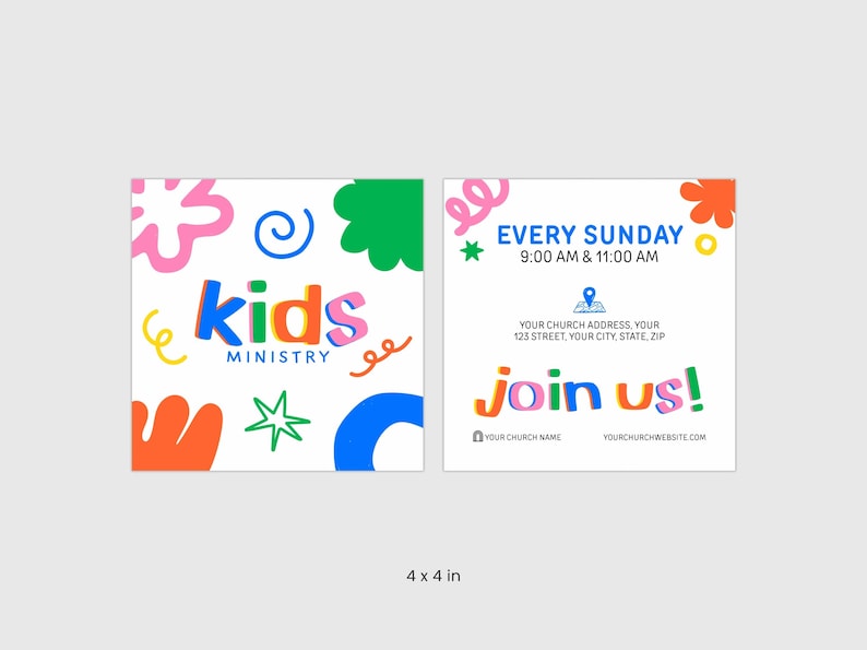 May include: Two square digital flyers measuring 4 x 4 inches with white backgrounds. The left flyer features the text "kids MINISTRY" in colorful, playful letters surrounded by abstract shapes in pink, blue, green, orange, and yellow. The right flyer includes "EVERY SUNDAY 9:00 AM & 11:00 AM", "join us!", and placeholders for address and website.
