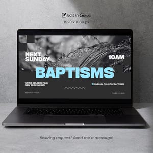 K&ouml;nnte beinhalten: Ein Laptop zeigt eine Werbegrafik f&uuml;r Taufen. Der Bildschirm zeigt das Wort "BAPTISMS" in gro&szlig;en, hellblauen Buchstaben, mit "NEXT SUNDAY 10AM" dar&uuml;ber. Der Hintergrund ist ein Graustufenbild von Wasser. Der Text "WE'RE CELEBRATING NEW BEGINNINGS!" ist ebenfalls sichtbar.