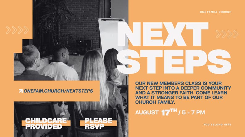 K&ouml;nnte beinhalten: Eine Veranstaltungsank&uuml;ndigung mit den Worten "NEXT STEPS" in gro&szlig;en wei&szlig;en Buchstaben auf orangefarbenem Hintergrund. Der Text enth&auml;lt das Datum 17. August, 17-19 Uhr, und die Website onefam.church/nextsteps.