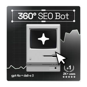 May include: A retro-style computer monitor with a white star icon on a black screen. The monitor is on a black and white grid background with a white line graph. The text "360° SEO Bot" is at the top of the image. The text "gpt 40 + dall-e 3" is at the bottom of the image. A white mouse cursor is pointing at the monitor. A gold laurel wreath with the number "1" inside is below the monitor. The text "2K+ uses" is below the laurel wreath. Five white stars are below the text.