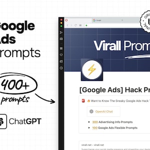 May include: A screenshot of a webpage with a blue background and the text "Virall Prompts" in white. The page is titled "[Google Ads] Hack Prompts" and features a list of prompts for Google Ads, including "300 Advertising Info Prompts" and "100 Google Ads Flexible Prompts".