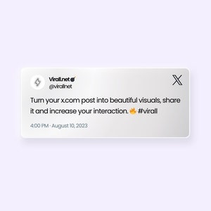 May include: A white and gray Twitter post with a blue lightning bolt icon and the text "Virall.net" with the handle "@virallnet". The post reads "Turn your x.com post into beautiful visuals, share it and increase your interaction. #virall". The post is dated August 10, 2023 at 4:00 PM.