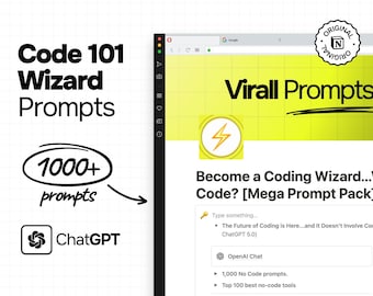 Unleash Your AI Power: 1000+ ChatGPT Prompts, ChatGPT Prompt Wizardry, Easy Notion Templates ChatGPT Prompt Pack for Code Newbies