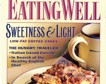 Vintage Eating Well Magazine May & June 1993 The Magazine of Food and Health PSS 5762