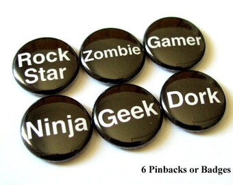 Fun novelty button pins badges gift rock star ninja zombie geek dork gamer words party favor stocking stuffer flair magnets