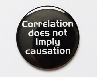 MAGNET Correlation does not imply causation father's day geekery dork nerd party favors stocking stuffers teacher gift logic back to school