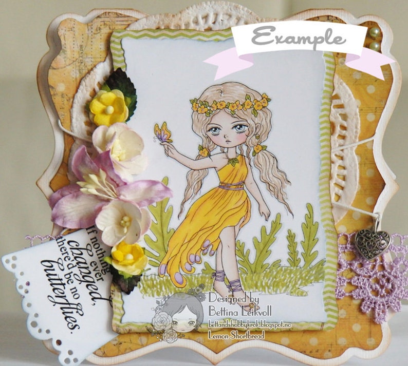 May include: A handmade card featuring a whimsical illustration of a girl with blonde hair and a yellow dress, surrounded by flowers and butterflies. The card includes the quote "If nothing ever changed, there'd be no butterflies."