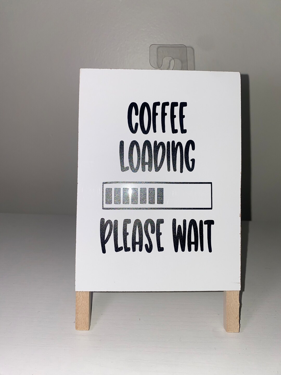 Coffee Loading Please Wait | Sarcastic Office Signs for Desk ...
