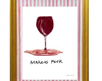 May include: A framed print of a red wine glass with a red wine stain on the white background. The text "Marcus Pour" is written in black below the glass. The frame is gold with pink and white stripes.