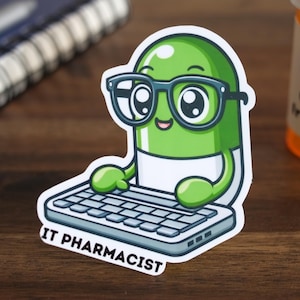 Pharmacy Stickers IT Data Informatics Pharmacists, Technicians, Students, Residents, Cute Funny Witty Gifts for Laptops Phone Water Bottles