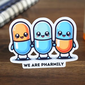 Pharmacy Stickers We Are Pharmily for Pharmacists, Technicians, Students, Residents, Cute Funny Witty Gifts for Laptops Phone Water Bottles