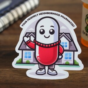 Pharmacy Stickers Friendly Neighborhood Pharmacists, Technicians, Students, Residents, Cute Funny Gifts for Laptops Phone Water Bottles