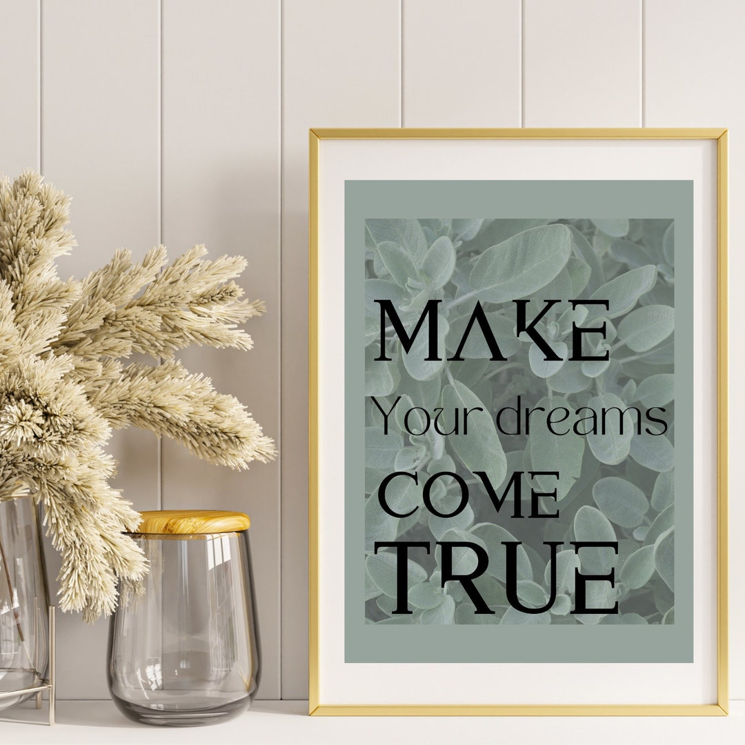 Make Your Dreams Come True Printable Wall Art, Green Sage Decor, Law of ...
