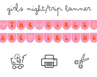 Girls Trip Banner, Girls Night Banner, The Girls Are Girling, Ladies Night, Bachelorette Party