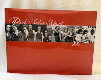 Park Tudor School Indianapolis_"The First 100 Years"_commemorative yearbook_2002