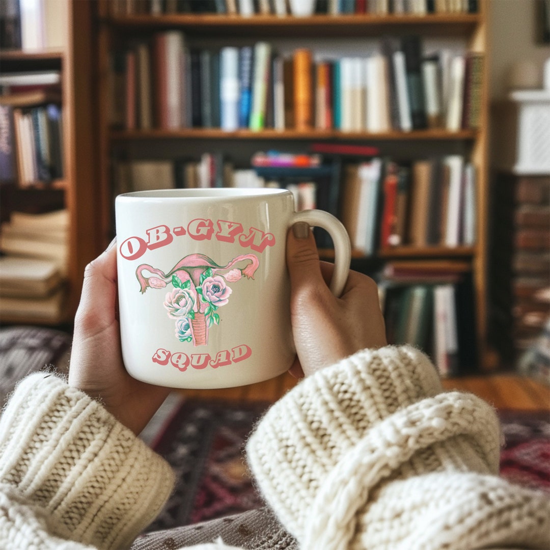 OBGYN Squad Mug, OBGYN Nurse Coffee Mug, Obstetrician-gynecologist Gift ...