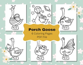 Porch Goose Coloring Pages: Silly Goose Designs, 6-Pack (Digital Download)