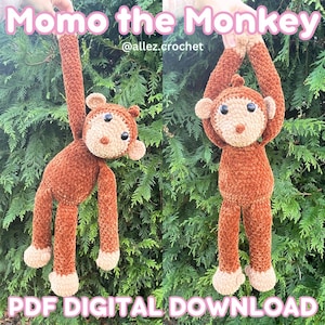 May include: Two crochet monkey dolls in a plush, brown material with tan faces, ears, and feet. The monkeys have black eyes and are hanging from their arms. The text "Momo the Monkey" and "PDF DIGITAL DOWNLOAD" are visible.