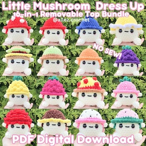 May include: A 16-in-1 crochet bundle featuring a white plush character with various removable hats including mushroom, fruit, and flower designs. The image displays the text Little Mushroom Dress Up, 16-in-1 Removable Top Bundle, @allez.crochet, NO SEW!, and PDF Digital Download.