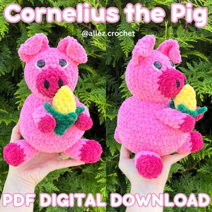 Könnte beinhalten: Zwei rosa gehäkelte Schweine, jedes hält einen gelb-grünen Maiskolben. Die Schweine haben dunkelrosa Schnauzen, Ohren und Füße. Der Text "Cornelius the Pig" und "PDF DIGITAL DOWNLOAD" ist im Bild zu sehen.