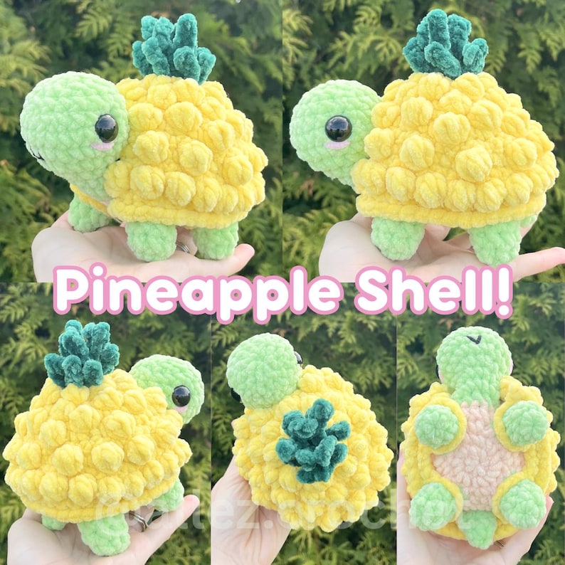May include: A plush crochet turtle toy featuring a bright yellow pineapple-textured shell with a dark green leafy top. The turtle has a light green head, limbs, and a pale pink belly. The text Pineapple Shell! is displayed in white letters.