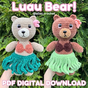 May include: Two crocheted teddy bears wearing a bikini top and a hula skirt. One bear is tan with a coral bikini and teal skirt, the other is brown with a brown bikini and green skirt. The text "Luau Bear!" and "PDF DIGITAL DOWNLOAD" are displayed.