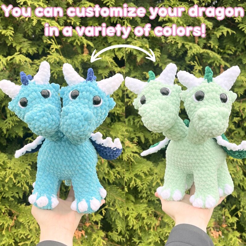May include: Two crochet dragons, one blue and one green, are displayed side-by-side. The text above reads, "You can customize your dragon in a variety of colors!" The dragons have white horns and wings, and black eyes. The blue dragon has blue accents, and the green dragon has green accents.