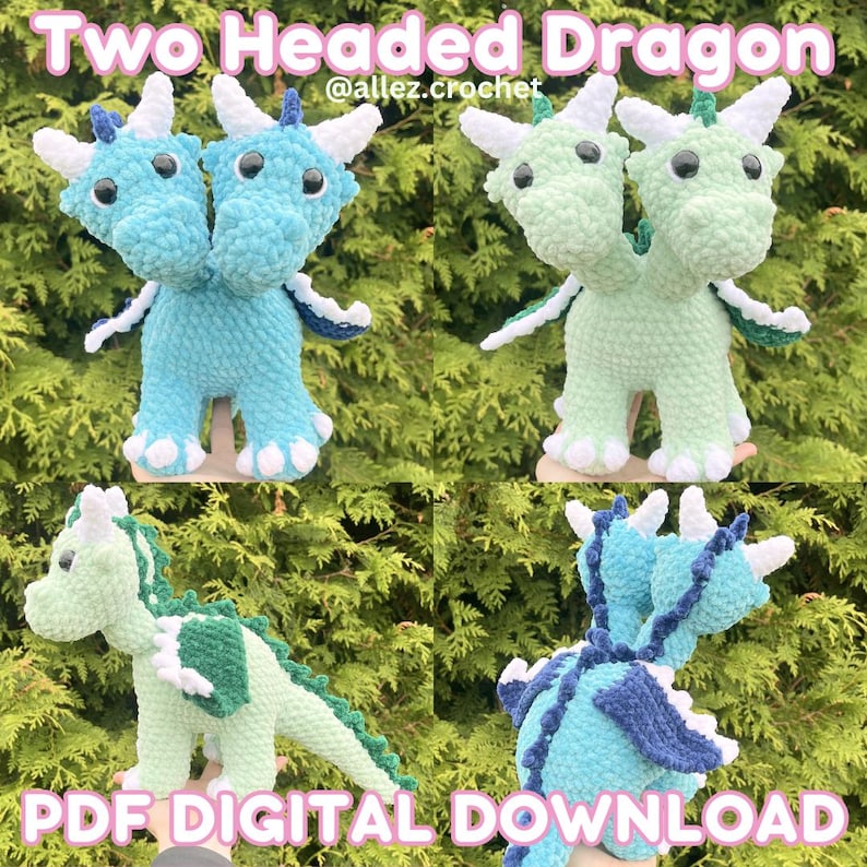 May include: A collection of four crochet dragon toys in various poses and colors. The dragons are in shades of blue and green, with white accents. The text "Two Headed Dragon" and "PDF DIGITAL DOWNLOAD" are visible.