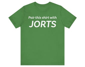 Pair This Shirt With Jorts Funny Meme T-Shirt, Jean Shorts Graphic Tee