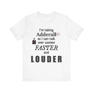 Camiseta de manga corta "Tomo Adderall", camiseta con meme divertido, camiseta con gráfico irónico