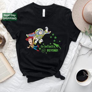 Toy Story To Infinity and Beyond Shirt, Buzz Lightyear Shirt, Sheriff Woody Shirt, Toy Story Birthday, Disney Best Friends Shirt
