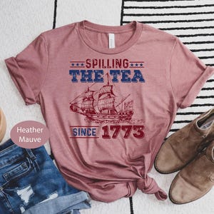 Spilling The Tea Since 1773 Shirt, History Teacher Gift, Funny History Teacher T-Shirt, History Lover Gift, American History Shirt