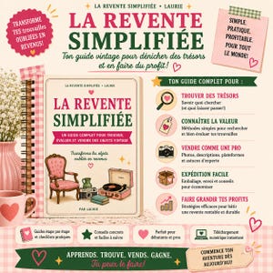 Può includere: Una guida rilegata a spirale intitolata La Revente Simplifiée di Laurie, con una copertina color crema illustrata con una poltrona rosa, una fotocamera e un giradischi. La pagina contiene testo su come trovare, valutare e vendere oggetti vintage.