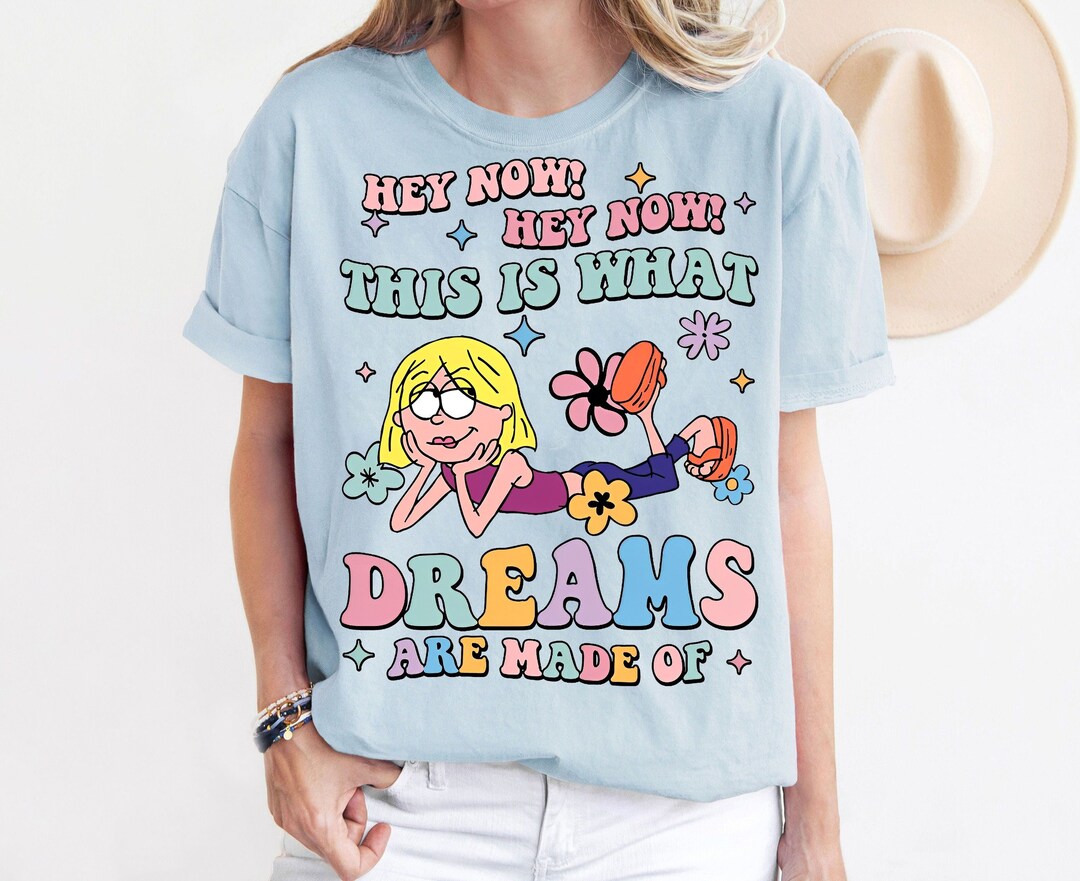 Vintage Lizzie Mcguire Shirt, This is What Dreams Are Made of Tshirt