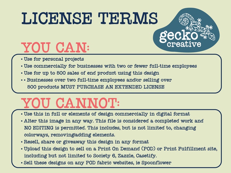 May include: A license terms document from Gecko Creative featuring a blue gecko logo. The text outlines permitted uses for personal and small business projects, and prohibited actions including digital resale, editing, and print-on-demand services.