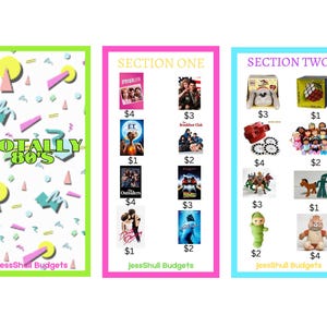 May include: A pink and green poster with the text "Totally 80's" and a geometric pattern. The poster is divided into three sections, each with a list of items and prices. The first section is titled "Section One" and includes items like "E.T." and "The Breakfast Club". The second section is titled "Section Two" and includes items like "Cabbage Patch Kids" and "Care Bears".
